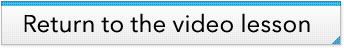 Return to the video lesson