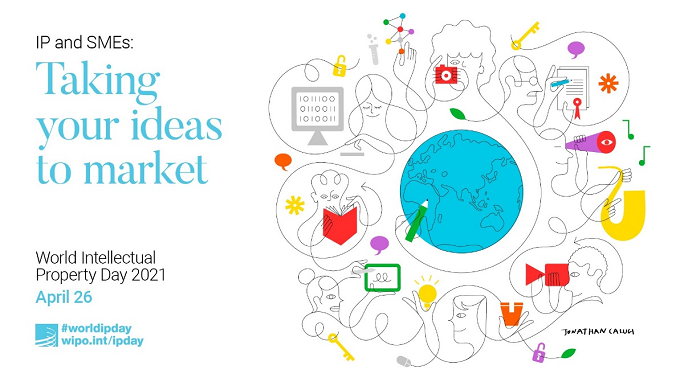 (image) IP and SMEs : Taking your ideas to market - World Intellectual Property Day 2021 April 26