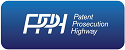 Patent Prosecution Highway (PPH)
